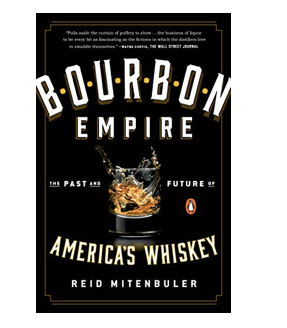 Bourbon Empire by Reid Mitenbuler